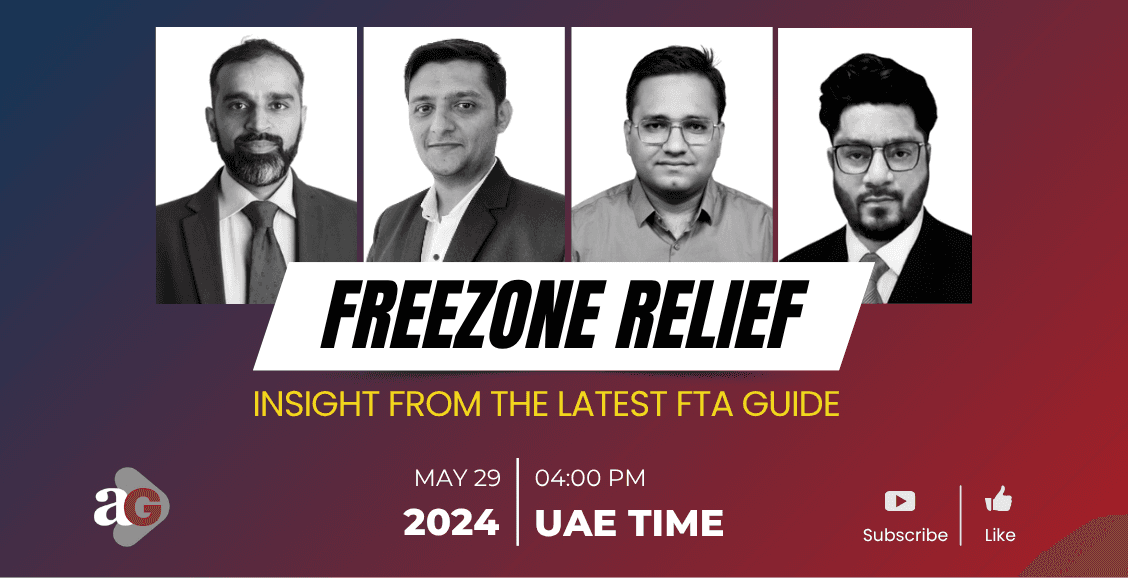 Freezone Relief : Insight from the latest FTA guide | UAE | Tax | 2024 | athGADLANG